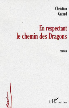 En respectant le chemin des dragons