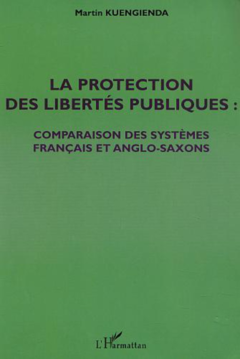 LA PROTECTION DES LIBERTÉS PUBLIQUES