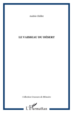 LE VAISSEAU DU DÉSERT