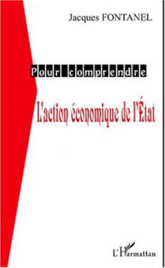 L'ACTION ÉCONOMIQUE DE L'ÉTAT