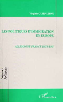 LES POLITIQUES D'IMMIGRATION EN EUROPE