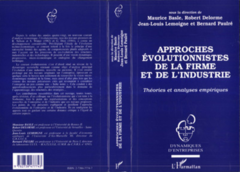 APPROCHES ÉVOLUTIONNISTES DE LA FIRME ET DE L'INDUSTRIE