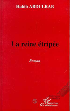 LA REINE ÉTRIPÉE