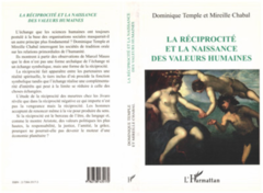 La Réciprocité et la naissance des valeurs humaines