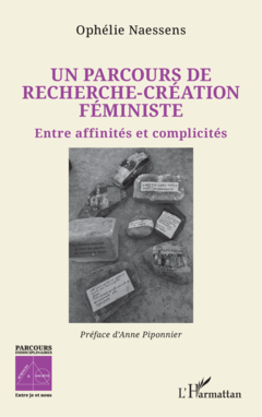 Un parcours de recherche-création féministe