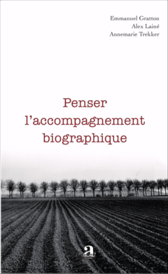 Penser l'accompagnement biographique