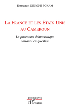 La France et les Etats-Unis au Cameroun