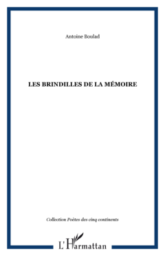 Les brindilles de la mémoire