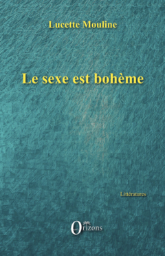 Le sexe est bohème