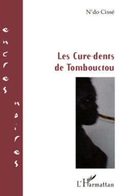 Les Cure-dents de Tombouctou