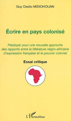 ÉCRIRE EN PAYS COLONISÉ