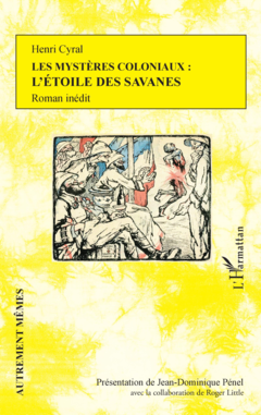 Les mystères coloniaux : l'étoile des savanes