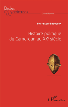 Histoire politique du Cameroun au XXè siècle