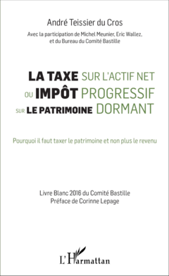 La taxe sur l'actif net ou impôt progressif sur le patrimoine dormant