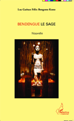 Bendengue le sage