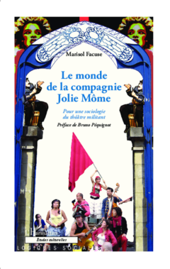 Le monde de la Compagnie Jolie Môme