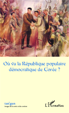 Où va la République populaire démocratique de Corée ?