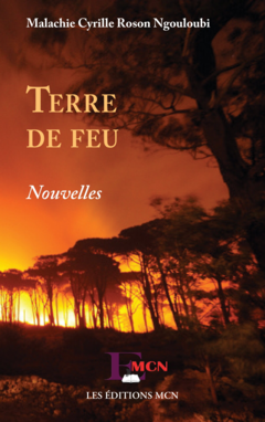 Terre de feu. Nouvelles