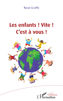 Les enfants ! Vite ! C'est à vous !