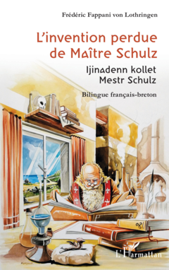 L'invention perdue de Maître Schulz
