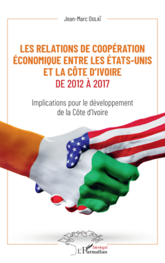 Les relations de coopération économique entre les Etats-Unis et la Côte d'Ivoire de 2012 à 2017