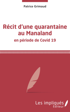 Récit d'une quarantaine au Manaland