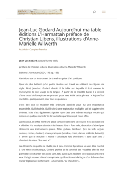 Jean-Luc Godard Aujourd’hui ma table éditions L’Harmattan préface de Christian Libens, illustrations d’Anne-Marielle Wilwerth Activités - Comptes-Rendus
