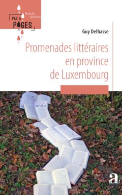 Promenades littéraires en province de Luxembourg