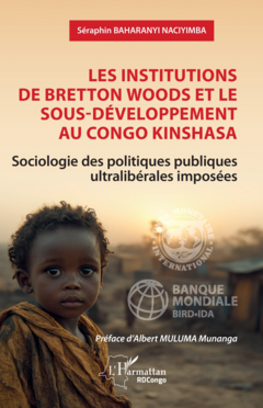 Les institutions de Bretton Woods et le sous-développement au Congo Kinshasa