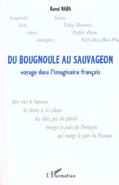 DU BOUGNOULE AU SAUVAGEON