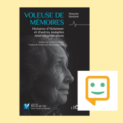 Géographie de l’oubli, Voleuse de mémoire : deux livres singuliers autour de la maladie d’Alzheimer