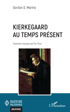 Kierkegaard au temps présent