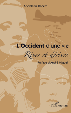 L'Occident d'une vie