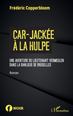 Car-jackée à la hulpe