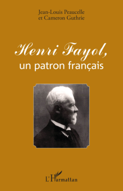 Henri Fayol, un patron français