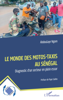 Le monde des motos-taxis au Sénégal
