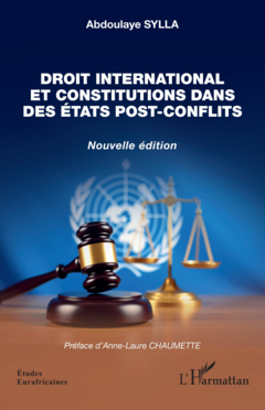 Droit international et constitutions dans des États post-conflits