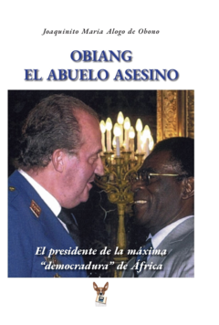 Obiang el abuelo asesino