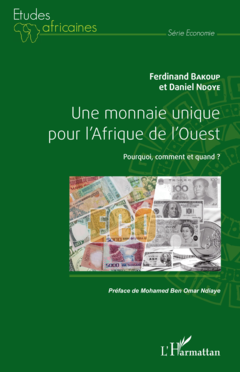 Une monnaie unique pour l'Afrique de l'Ouest