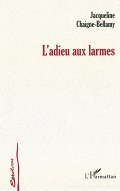 Adieu aux larmes