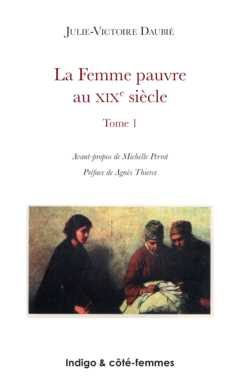 La femme pauvre au XIXe siècle (Tome 1)