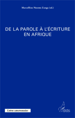 De la parole à l'écriture en Afrique