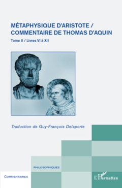 Métaphysique d'Aristote/ Commentaire de Thomas d'Aquin (Tome II)