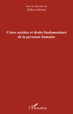 Crises sociales et droits fondamentaux de la personne humaine