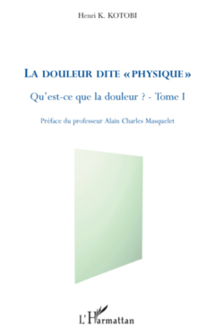 La douleur dite Physique