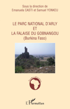 Le parc national d'Arly et la falaise de Gobnangou (Burkina Faso)