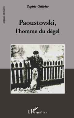 Paoustovski, l'homme du dégel