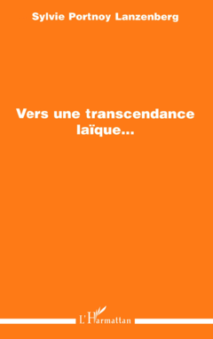 Vers une transcendance laïque...