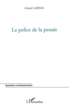 LA POLICE DE LA PENSÉE