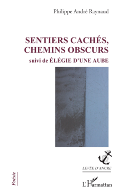 Sentiers cachés, chemins obscurs